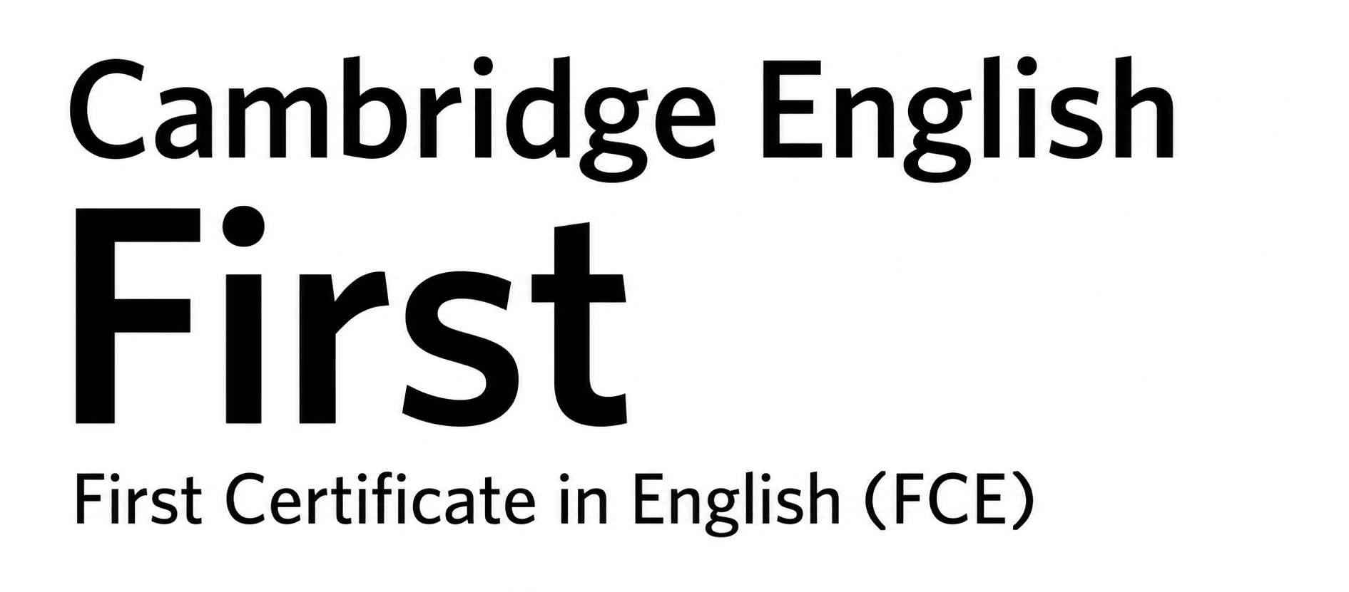 Cambridge English: First