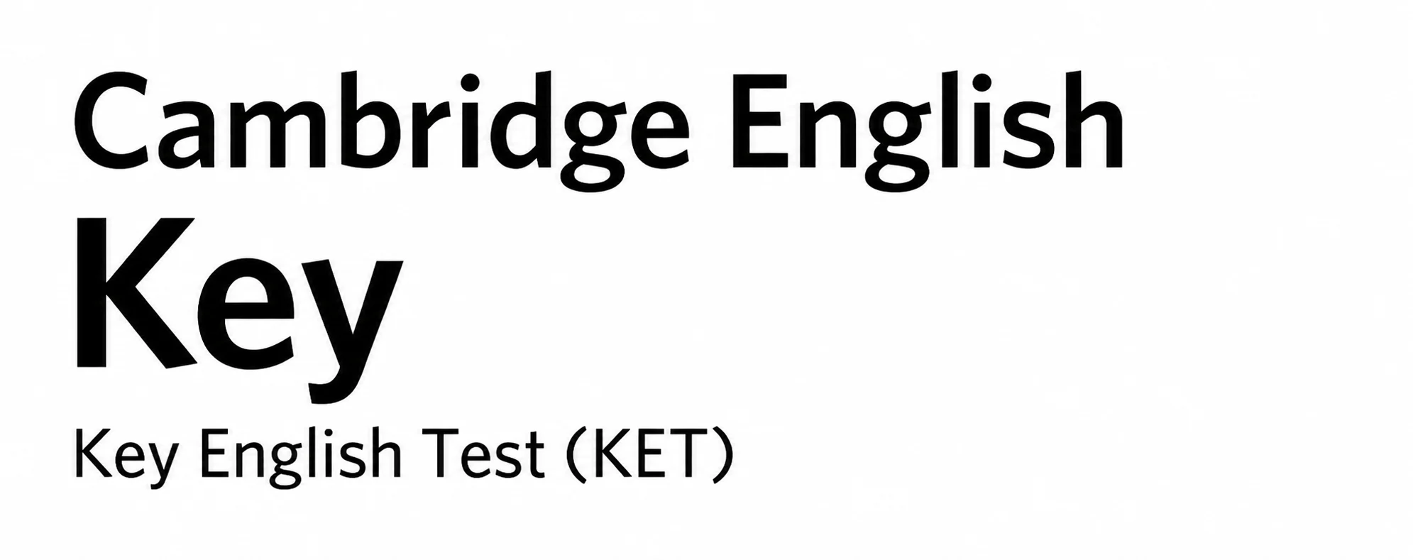 Cambridge English: Key